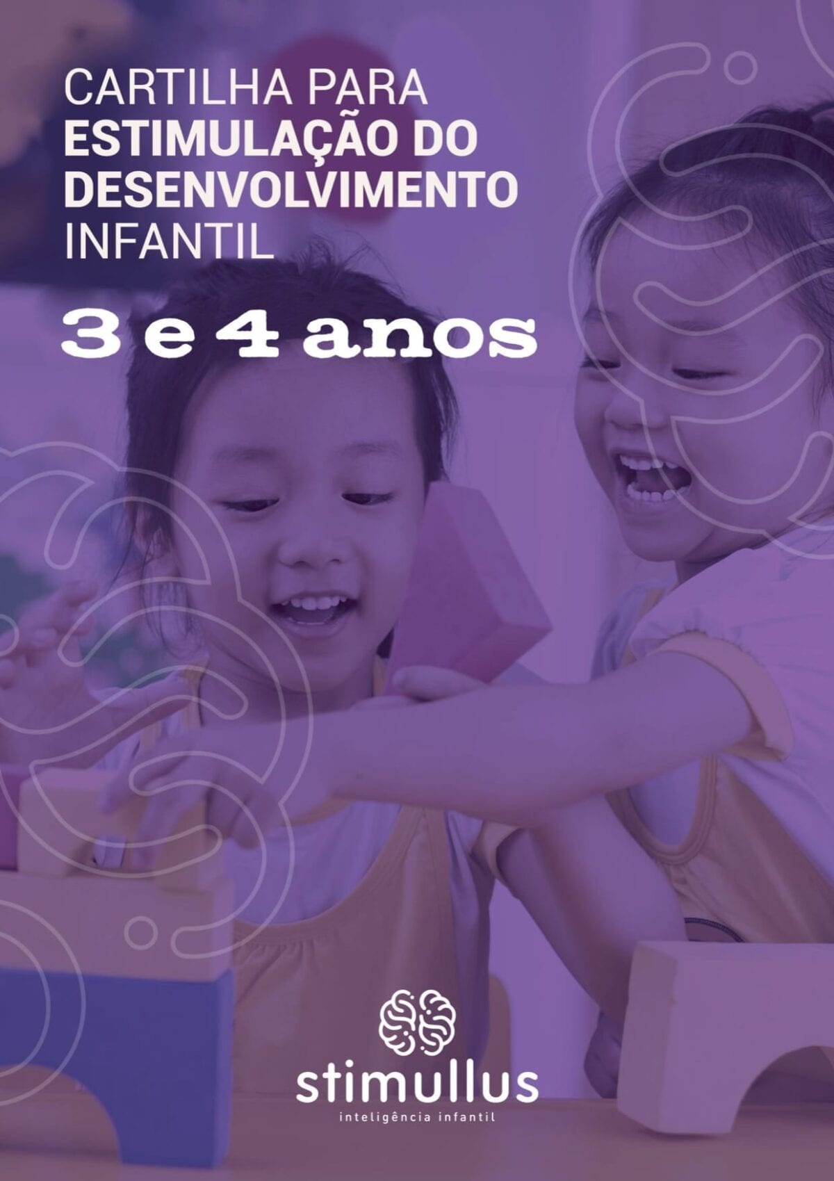 Baixe o eBook - Cartilha para estimulação do desenvolvimento infantil - 3 e 4 anos - Método BRINC - Dra. Fernanda Monteiro
